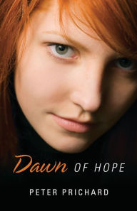 Title: Dawn of Hope, Author: Peter Prichard
