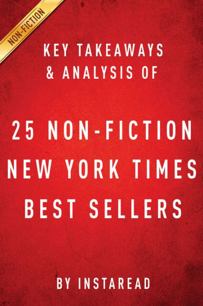 NY Times Best Sellers: A Collection of Key Takeaways