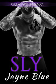 Title: Sly: MC Biker Romance, Author: Jayne Blue