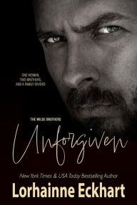 Unforgiven (Wilde Brothers Series #8)