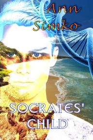 Title: Socrates' Child, Author: Ann Simko