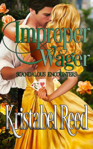 Title: Improper Wager, Author: Kristabel Reed