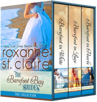 Title: The Barefoot Bay Brides: A Barefoot Bay Collection, Author: Roxanne St. Claire