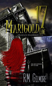 Title: 17 Marigold Lane, Author: R.M. Gilmore