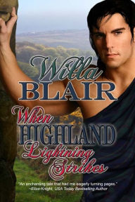 Title: When Highland Lightning Strikes, Author: Willa Blair