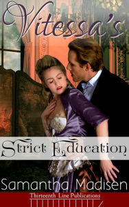 Title: Vitessa's Strict Education, Author: Samantha Madisen