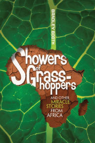 Title: Showers of Grasshoppers, Author: Bradley Booth