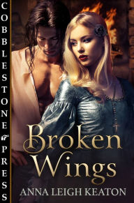 Title: Broken Wings, Author: Anna Leigh Keaton