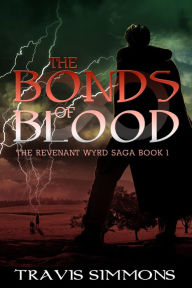 Title: The Bonds of Blood, Author: Travis Simmons