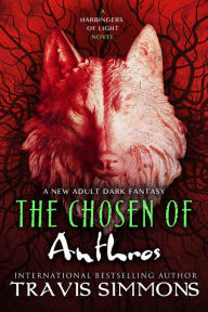 Title: The Chosen of Anthros, Author: Travis Simmons