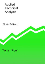 Title: Applied Technical Analysis, Author: Tony Pow