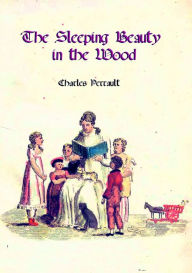 Title: The Sleeping Beauty in the Wood (illustrated), Author: Charles Perrault