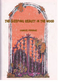 Title: The Sleeping Beauty in the Wood (illustrated), Author: Charles Perrault