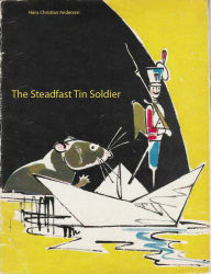 Title: The Steadfast Tin Soldier (illustrated), Author: Hans Christian Andersen