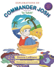 Title: Explorations of Commander Josh, Book Two: 