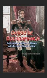 Title: Diario de Bucaramanga, Author: Luis Peru Delacroix