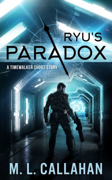 Ryu's Paradox: A Timewalker Short Story