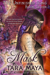 Title: The Unfinished Song: Mask (Book 7), Author: Tara Maya