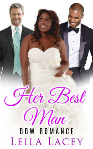 Title: Her Best Man, Author: Leila Lacey