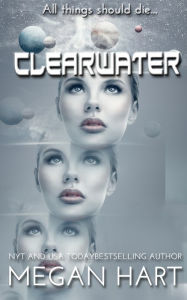 Title: Clearwater, Author: Megan Hart