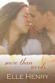 Title: More Than Words, Author: Elle Henry