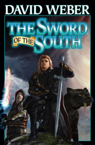 Title: The Sword of the South, Author: David Weber