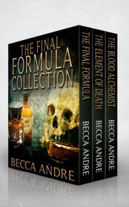 Title: The Final Formula Collection (Books 1, 1.5, and 2), Author: Becca Andre