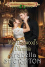 Miss Dashwood's Dilemma: An Authentic Regency Romance