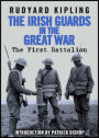 The Irish Guards in the Great War: The First Battalion