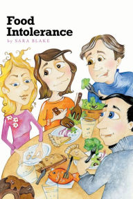 Title: Food Intolerance, Author: Sara Blake