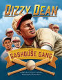 Dizzy Dean and the Gashouse Gang