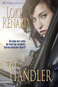 Title: The Handler, Author: Loki Renard