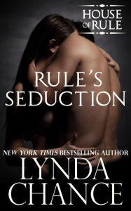 Title: Rule's Seduction, Author: Lynda Chance