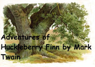 Title: Adventures of Huckleberry Finn by Mark Twain, Author: Mark Twain