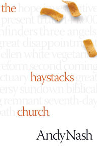 Title: The Haystacks Church, Author: Andy Nash