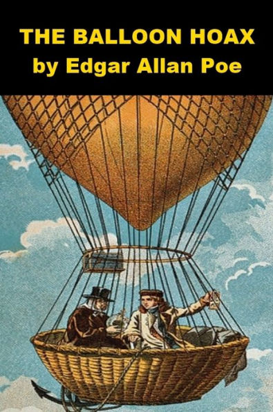 Edgar Allan Poe - The Balloon Hoax