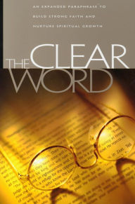 Title: The Clear Word, Author: Jack J. Blanco