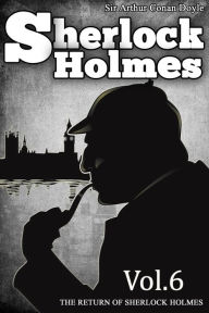 Title: The Return of Sherlock Holmes : [Special Illustrated Edition] [Free Audio Links], Author: Arthur Conan Doyle