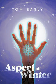 Title: Aspect of Winter, Author: Tom Early