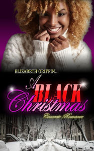 Title: A Black Christmas, Author: Elizabeth Griffin