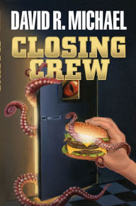 Title: Closing Crew, Author: David R. Michael