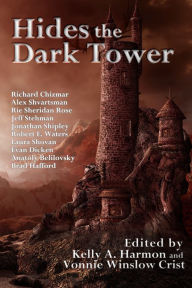 Title: Hides the Dark Tower, Author: Kelly A. Harmon