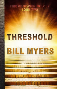 Title: Threshold, Author: Bill Myers