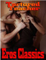 Tortured Teacher: Forced to Be a Hotwife