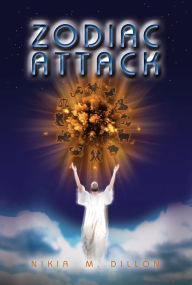 Title: Zodiac Attack, Author: Ms. Nikia Dillon