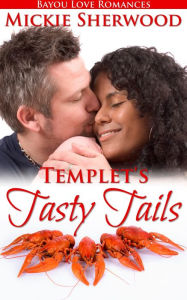 Title: Templet's Tasty Tails, Author: Mickie Sherwood