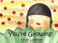 Title: You're Growing, Author: Noah Lukeman