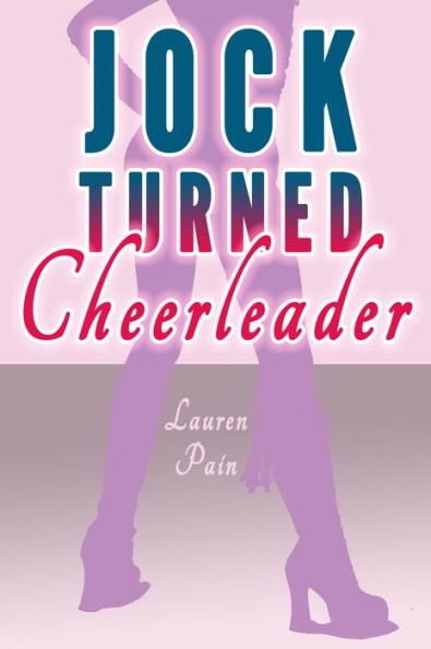 Jock Turned Cheerleader (Gender Swap Revenge MFF Menage)
