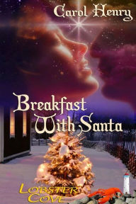 Title: Breakfast with Santa, Author: Carol Henry