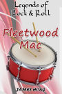 Legends of Rock & Roll - Fleetwood Mac